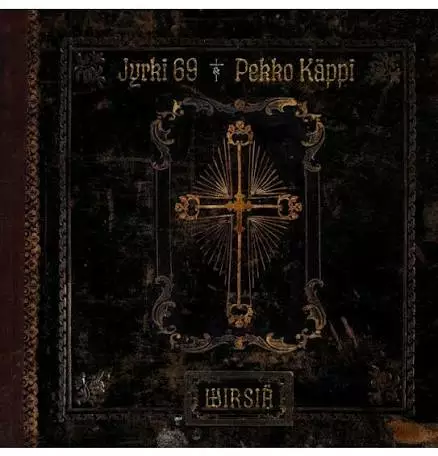 Jyrki 69 & Pekko Käppi: Wirsiä (CD) - Maailmanmusiikki CD - 2980 - 1