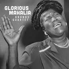 Kronos Quartet: Glorious Mahalia (LP) - Maailmanmusiikki LP - 2990 - 1
