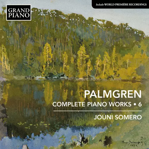 Palmgren, Selim - Complete Piano Music, Vol. 6 - Somero, Jouni - Klassinen CD - 760 - 1