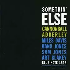 Cannonball Adderley: Somethin´else - Jazz & Blues CD - 1920 - 1