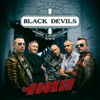 Black Devils with Janne Louhivuori & Ile Kallio : Hooked - Pop & Rock - 1150 - 1