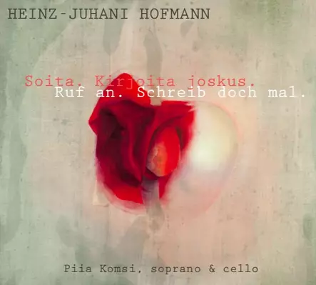 Heinz-Juhani Hofmann / Soita. Kirjoita joskus // - Classical CD - 1520 - 1