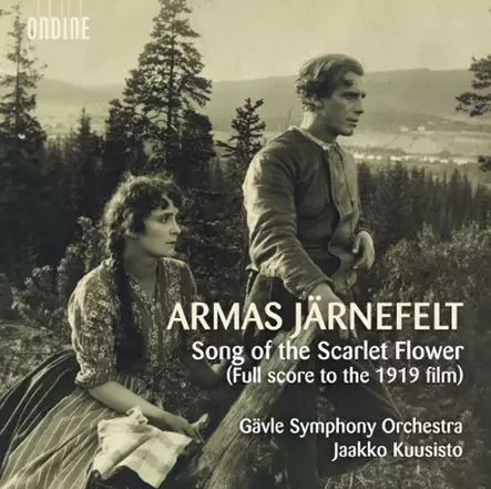 Järnefelt, Armas - Song of the Scarlet Flower - Laulu tulipunaisesta kukasta - Sången om den eldröda blomman (Full Score) - Kuusisto, Jaakko - Film music CD - 800 - 1