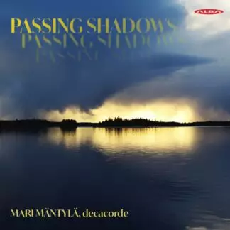 Mäntylä, Mari : Passing Shadows - Classical CD - 1700 - 1