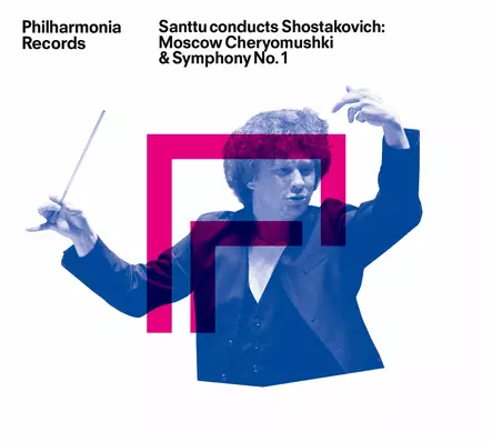 Philharmonia-orkesteri, Santtu-Matias Rouvali - Dmitri Sostakovits: Moskva, Tserjomuski & Sinfonia Nro 1 - Klassinen - 2900 - 1