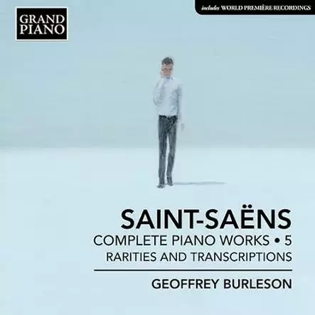 Saint-Saens, Geoffrey Burleson: Complete Piano Works 5 (KÄYTETTY CD) - Klassinen CD - 2770 - 1