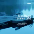 Grex Musicus / Riihimäki, Marjukka : Blue Magic - Sininen taika - Alba tuotteet - 280 - 1