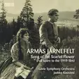 Järnefelt, Armas - Song of the Scarlet Flower - Laulu tulipunaisesta kukasta - Sången om den eldröda blomman (Full Score) - Kuusisto, Jaakko - Elokuvamusiikki CD - 800 - 1