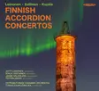 Leinonen, Minna / Sallinen, Aulis / Kujala, Veli / Ostrobothnian Chamber Orchestra / Djupsjöbacka, Tomas : Finnish Accordion Concertos - Classical CD - 230 - 1