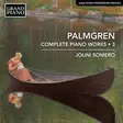 Palmgren, Selim - Complete Piano Works, Vol. 3 - Somero, Jouni - Classical CD - 780 - 1