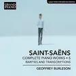 Saint-Saens, Geoffrey Burleson: Complete Piano Works 5 (KÄYTETTY CD) - Klassinen CD - 2770 - 1