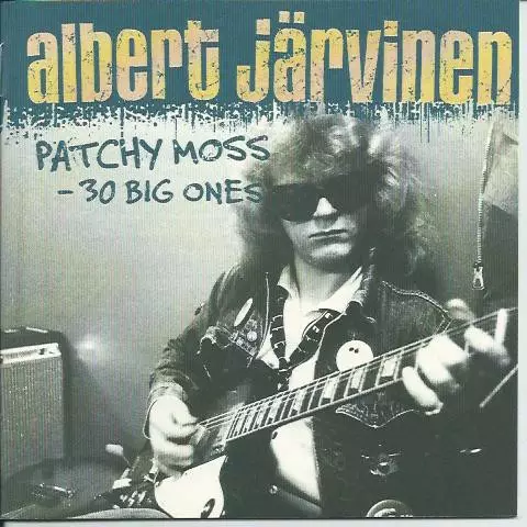 Albert Järvinen ? Patchy Moss - 30 Big Ones (KÄYTETTY 2 x CD) - Pop & Rock - 2191 - 1