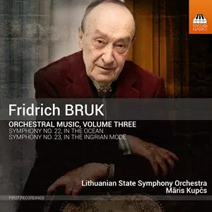 Bruk, Fridrich - Orchestral Music, Vol. 3 - Kupcs, Maris - Klassinen CD - 871 - 1