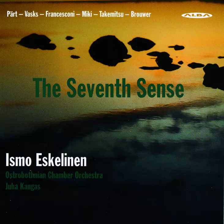 Eskelinen, Ismo / Ostrobothnian Chamber Orchestra / Kangas, Juha : The Seventh Sense - Klassinen CD - 291 - 1
