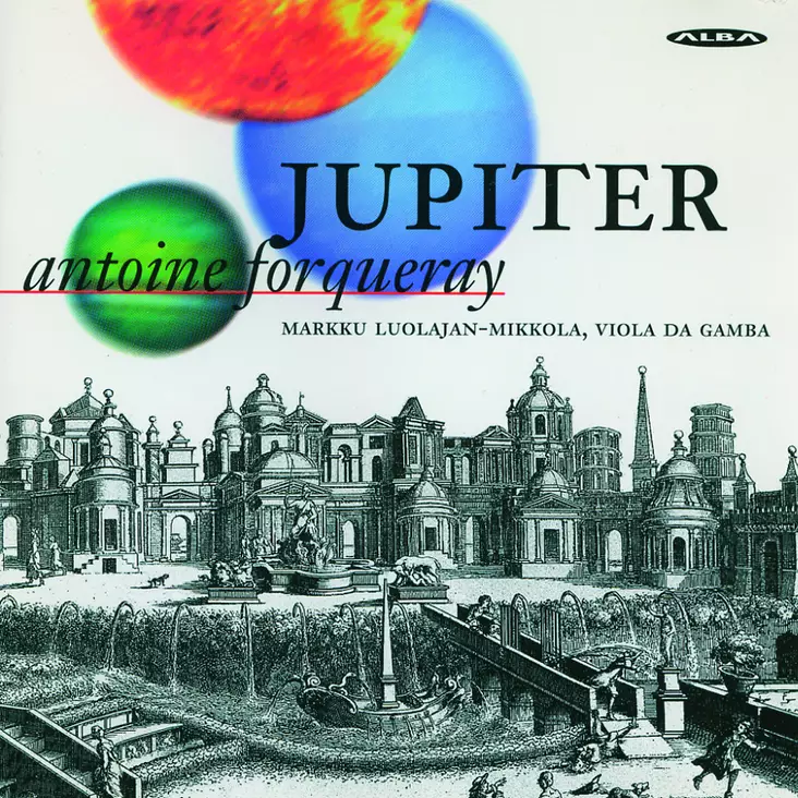 Forqueray, Antoine / Luolajan-Mikkola, Markku / Viola da Gamba : Jupiter - Classical CD - 301 - 1