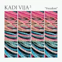 Kadi Vija 3 : Freedom - Jazz & Blues CD - 1401 - 1