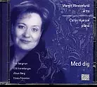 Margit Westerlund / Med dig // Erik Bergman / Olli - Classical CD - 1571 - 1