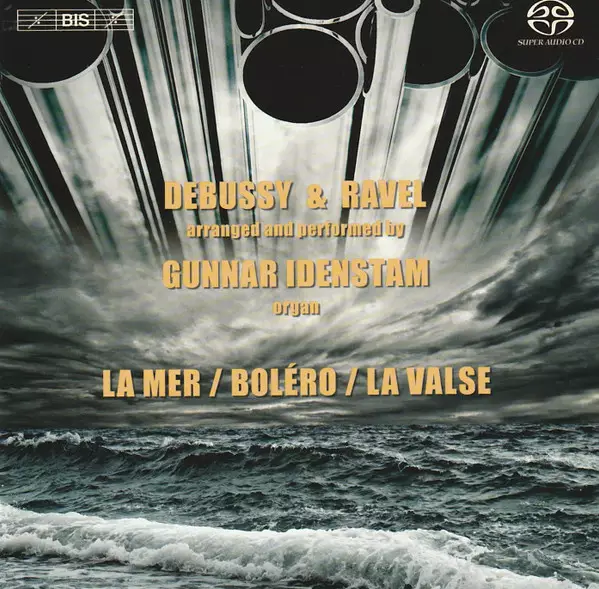 Claude Debussy & Maurice Ravel – Debussy & Ravel on the Organ KÄYTETTY CD - Klassinen - 2571 - 1
