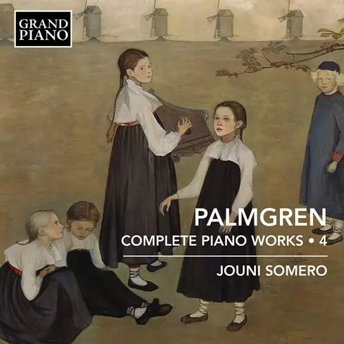 Palmgren, Selim - Complete Piano Works, Vol. 4 - Somero, Jouni - Classical CD - 781 - 1