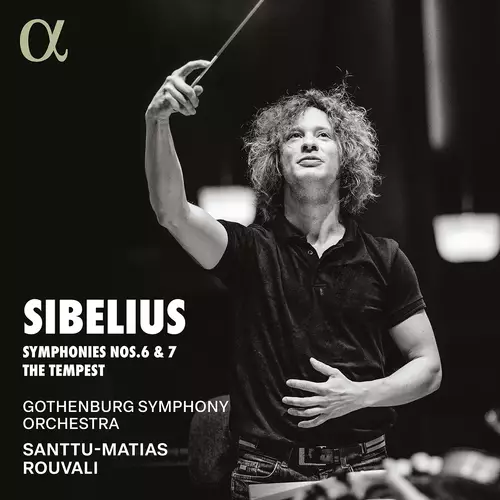 Sibelius, Jean - Symphonies Nos. 6 & 7; The Tempest - Rouvali, Santtu-Matias - Classical - 481 - 1