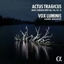 Vox Luminis, Lionel Meunier: Actus Tragicus- J.S.Bach: Cantatas BMW 106,150,131,12 - Classical - 2281 - 1