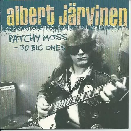 Albert Järvinen ? Patchy Moss - 30 Big Ones (KÄYTETTY 2 x CD) - Pop & Rock - 2191 - 1