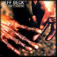 Beck Group, Jeff - You Had It Coming - Pop & Rock CD - 1221 - 1