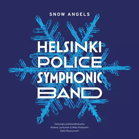 Helsinki Police Symphonic Band : Snow Angels - Alba products - 31 - 1