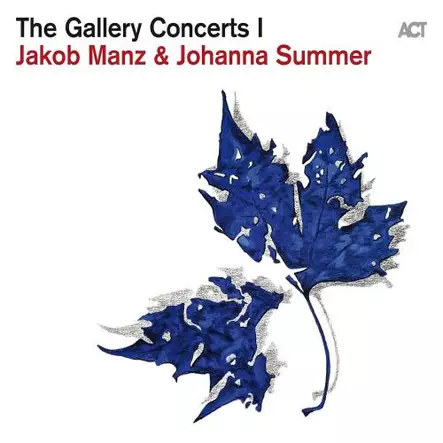 Jakob Manz & Johanna Summer - The Gallery Concerts I - Jazz & Blues CD - 621 - 1