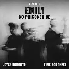 Joyce DiDonato, Time for Three - Kevin Puts: Emily.No Prisoner Be (CD-album) - Classical CD - 2671 - 1