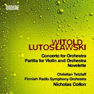 Lutoslawski, Witold - Concerto for Orchestra; Partita for Violin and Orchestra; Novelette - Tetzlaff, Christian - Classical CD - 821 - 1