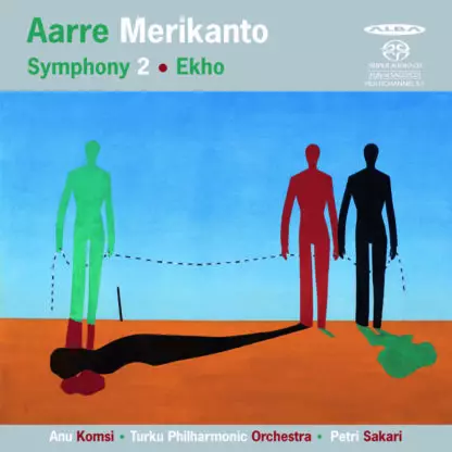 Merikanto, Aarre / Komsi, Anu / Turku Philharmonic Orchestra / Sakari, Petri : Symphony 2 & Ekho - Klassinen CD - 1761 - 1