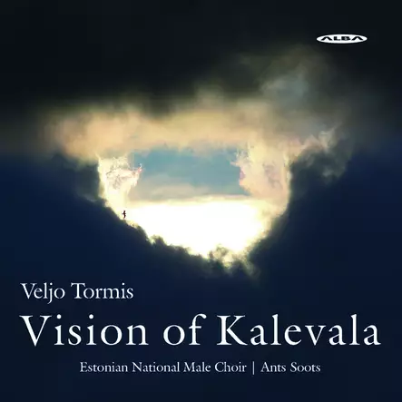Tormis, Veljo / Estonian National Male Choir / Soots, Ants : Vision of Kalevala - Classical CD - 281 - 1