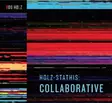 Bob Holz - Holz-Stathis: Collaborative (2 x LP) - Jazz & Blues LP - 2991 - 1