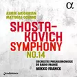 Dmitri Shostakovich - Symphony No. 14 - Franck, Mikko - Klassinen CD - 491 - 1