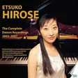 Etsuko Hirose: The Complete Denon Recordings 2003-2007 (4CD) - Klassinen - 2831 - 1