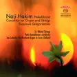Hakim, Naji / Lehtola, Jan / St. Michel Strings / Komulainen, Petri : Påskeblomst - Concertos for Organ and Strings - Classical CD - 1671 - 1
