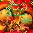 Harjanne, Jouko / Pohja Military Band / Junna, Petri : What A Wonderful Christmas - Alba products - 161 - 1