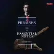 J-P Piirainen : The Essential Notes Collection - Music of our time - 1691 - 1
