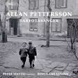 Pettersson, Allan - Barfotasånger (Complete Songs) - Mattei, Peter - Klassinen CD - 581 - 1