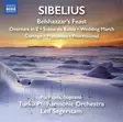 Sibelius, Jean - Belshazzar's Feast (Complete) - Turku Philharmonic Orchestra - Klassinen CD - 701 - 1