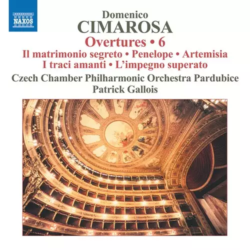 Cimarosa, Domenico - Overtures, Vol. 6 - Gallois, Patrick - Classical CD - 552 - 1