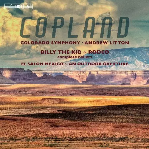 Copland, Aaron - Billy the Kid & Rodeo - Litton, Andrew - Classical CD - 482 - 1