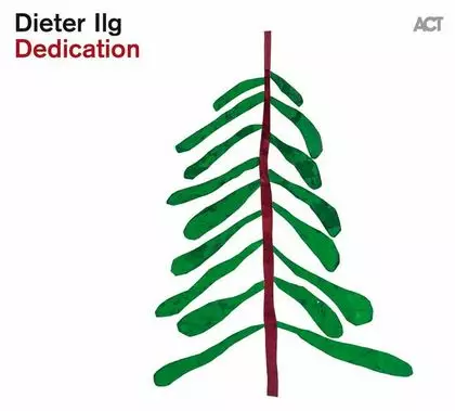 Ilg, Dieter - Dedication - Jazz & Blues CD - 522 - 1