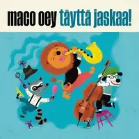 Oey, Maco : Täyttä Jaskaa - Kids music CD - 1412 - 1