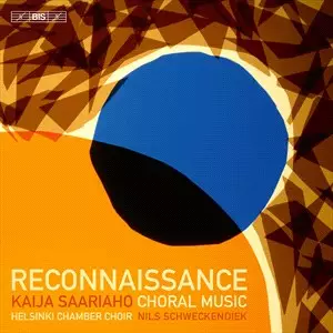 Saariaho, Kaija - Reconnaissance - Helsinki Chamber Choir - Klassinen CD - 562 - 1