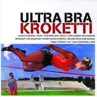 Ultra Bra : Kroketti KÄYTETTY CD - Käytetyt - 2462 - 1