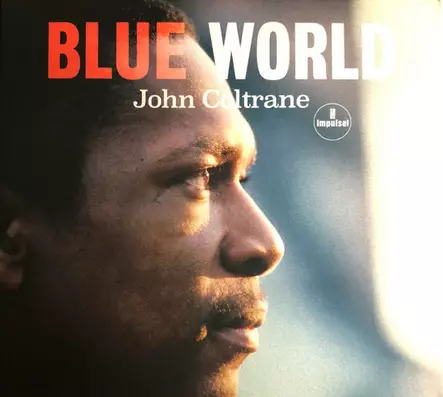 Coltrane, John : Blue World - Jazz & Blues CD - 1302 - 1