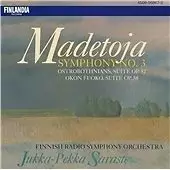Finnish Radio Symphony Orchestra : Madetoja: Symphony No. 3 (KÄYTETTY CD) - Klassinen - 2112 - 1