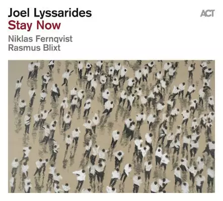 Lyssarides, Joel - Stay Now (LP) - Jazz & Blues LP - 622 - 1